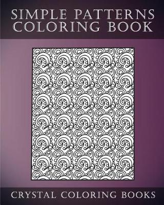 Cover of Simple Patterns Coloring Book