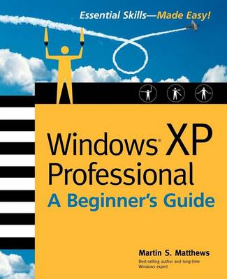 Book cover for Windows(r) XP Professional: A Beginner's Guide
