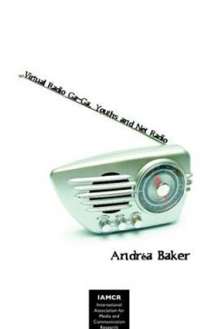 Cover of Virtual Radio Ga Ga, Youth and Net-Radio