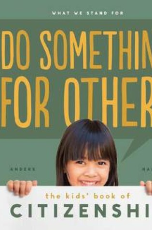 Cover of Do Something for Others: The Kids' Book of Citizenship