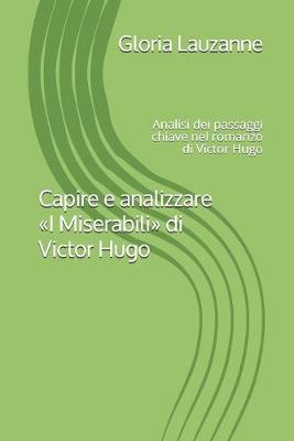 Book cover for Capire e analizzare I Miserabili di Victor Hugo