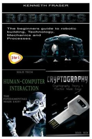 Cover of Robotics + Human-Computer Interaction + Cryptography