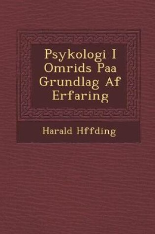 Cover of Psykologi I Omrids Paa Grundlag AF Erfaring