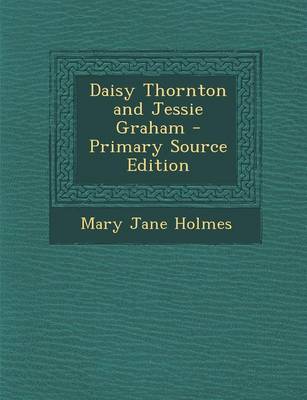 Book cover for Daisy Thornton and Jessie Graham - Primary Source Edition