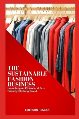 Cover of The Sustainable Fashion Business