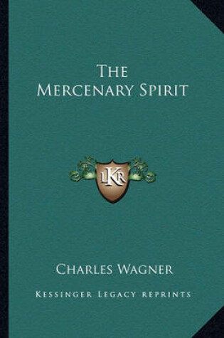 Cover of The Mercenary Spirit