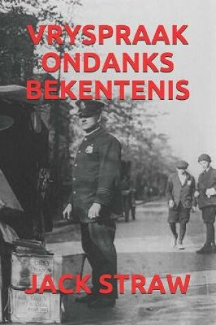 Cover of Vryspraak Ondanks Bekentenis