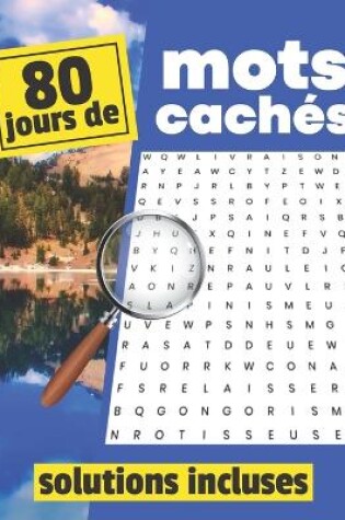 Cover of 80 jours de Mots cachés - Solutions incluses