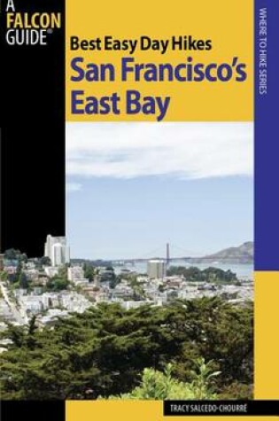 Cover of Best Easy Day Hikes San Francisco's East Bay