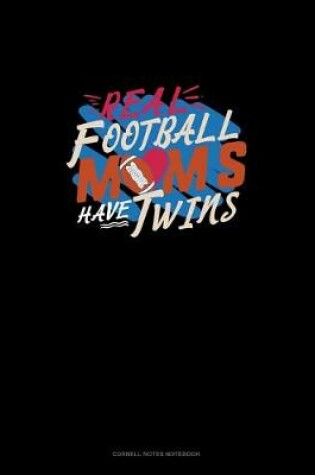 Cover of Real Football Moms Have Twins