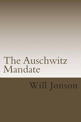 Book cover for The Auschwitz Mandate