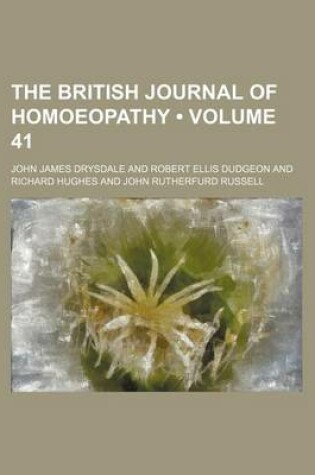 Cover of The British Journal of Homoeopathy (Volume 41)