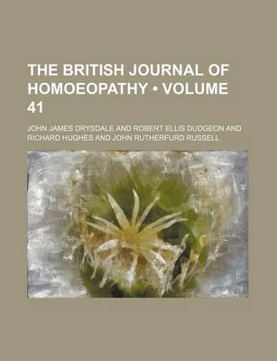 Book cover for The British Journal of Homoeopathy (Volume 41)