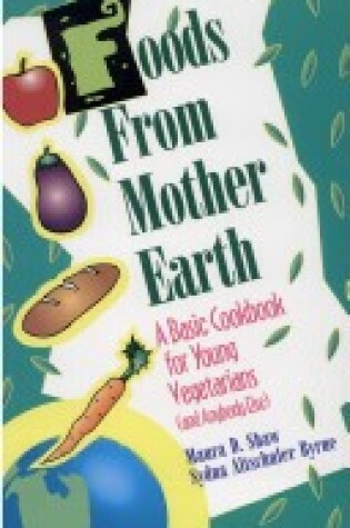 Cover of Foods from Mother Earth