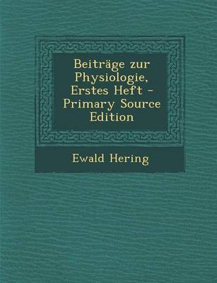 Book cover for Beitrage Zur Physiologie, Erstes Heft