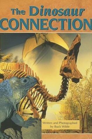 Cover of The Dinosaur Connection (TBK Ltr USA)