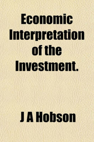 Cover of Economic Interpretation of the Investment.