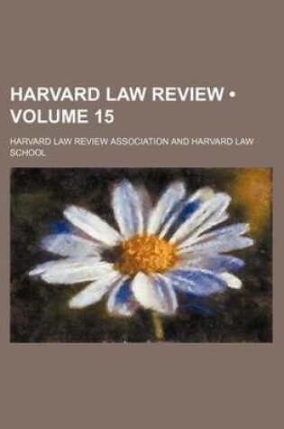 Cover of Harvard Law Review (Volume 15)