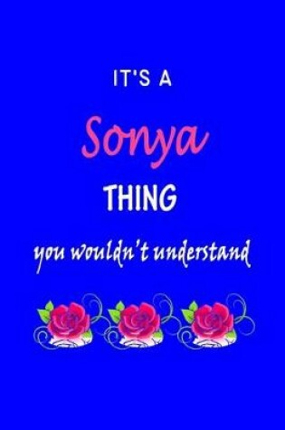 Cover of It's A Sonya Thing You Wouldn't Understand