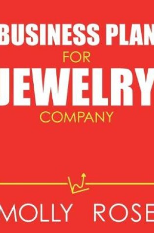 Cover of Business Plan For Jewelry Company