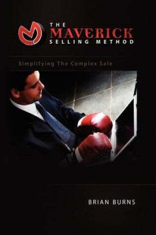 Cover of The Maverick Selling Method
