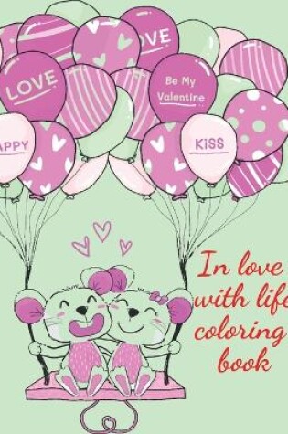 Cover of In love with life coloring book