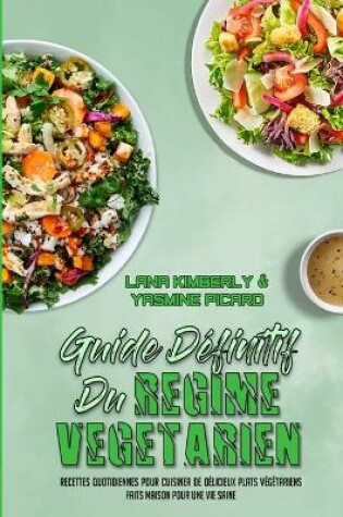 Cover of Guide Définitif Du Régime Végétarien