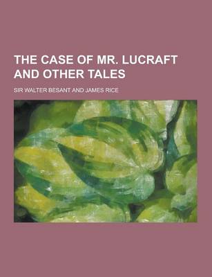 Book cover for The Case of Mr. Lucraft and Other Tales