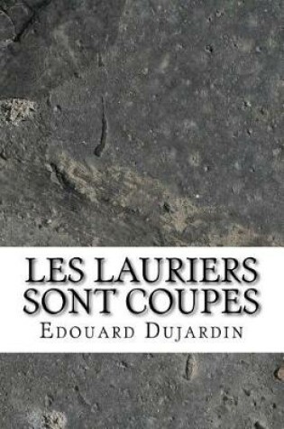 Cover of Les Lauriers Sont Coupes