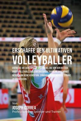 Book cover for Erschaffe den ultimativen Volleyballer