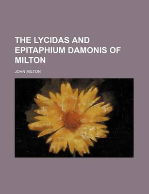 Book cover for The Lycidas and Epitaphium Damonis of Milton