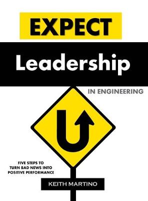 Book cover for Expect Leadership in Engineering - Hard Cover