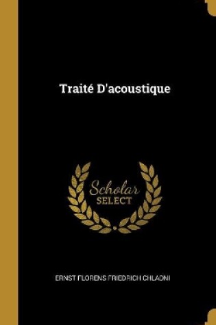 Cover of Traité D'acoustique