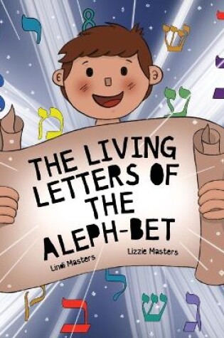 Cover of The Living Letters of the Aleph-Bet
