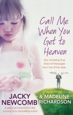 Book cover for Call Me When You Get To Heaven