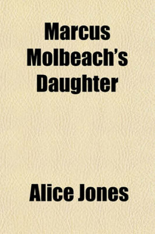 Cover of Marcus Molbeach's Daughter