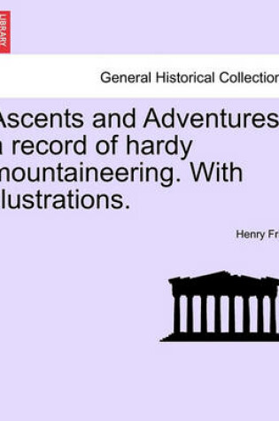 Cover of Ascents and Adventures