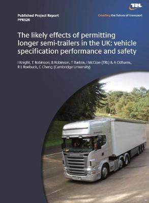 Book cover for The likely effects of permitting longer semi-trailers in the UK