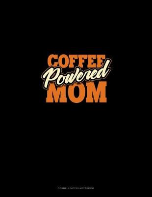 Book cover for Coffee Powered Mom