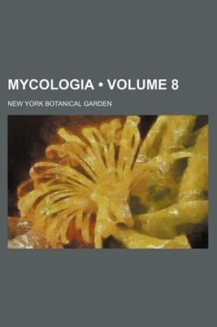 Cover of Mycologia (Volume 8)