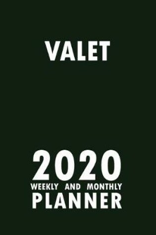 Cover of Valet 2020 Weekly and Monthly Planner