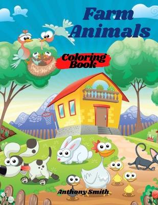 Book cover for Farm Animals Coloring Book For Kids