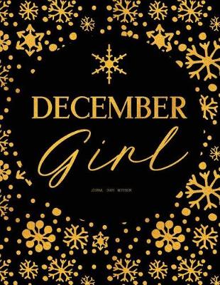 Book cover for December Girl - Journal, Diary, Notebook