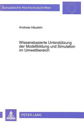 Book cover for Wissensbasierte Unterstuetzung Der Modellbildung Und Simulation Im Umweltbereich