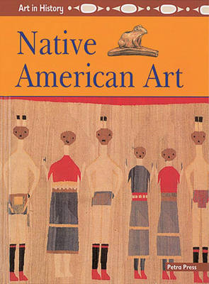 Cover of Art in History: Native American Art Paperback