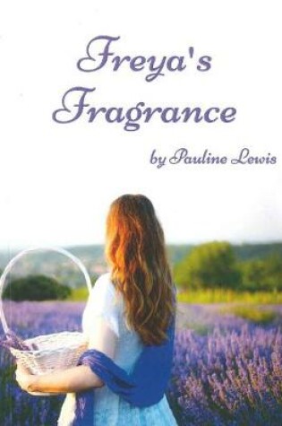 Cover of Freya's Fragrance