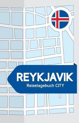 Book cover for Reykjavik Reisetagebuch City