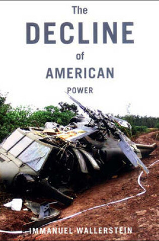 Cover of The Decline Of American Power
