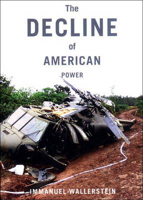 Book cover for The Decline Of American Power