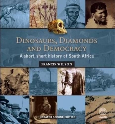 Book cover for Dinosaurs, diamonds & democracy